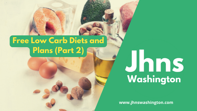 Free Low Carb Diets and Plans (Part 2)