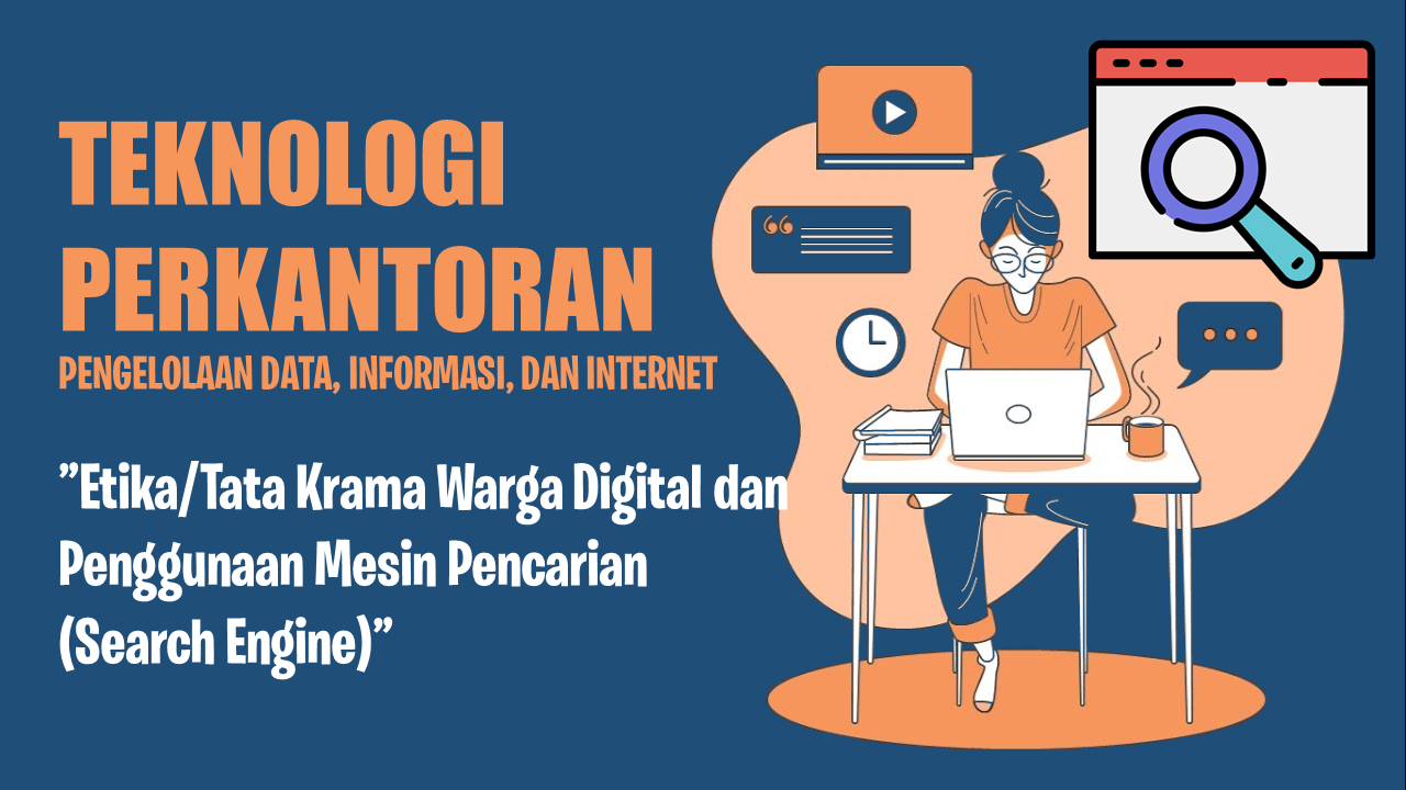 Etika Tata Krama Warga Digital dan Penggunaan Mesin Pencarian