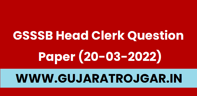 GSSSB Head Clerk Question Paper (20-03-2022)