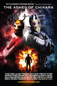 The Ashes of CHIKARA 2014 Film Complet en Francais