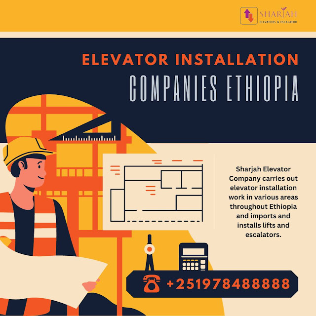 elevator service company Ethiopia