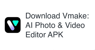 Enhance Video 4k Quality VMake Video Editing App [Vmake Apk]