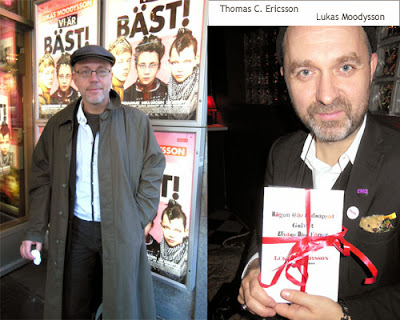 Thomas C. Ericsson och Lukas Moodysson