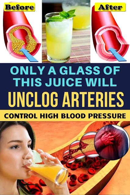 Only a Glass of This Juice will Remove Clogged Arteries And Control Blood Pressure