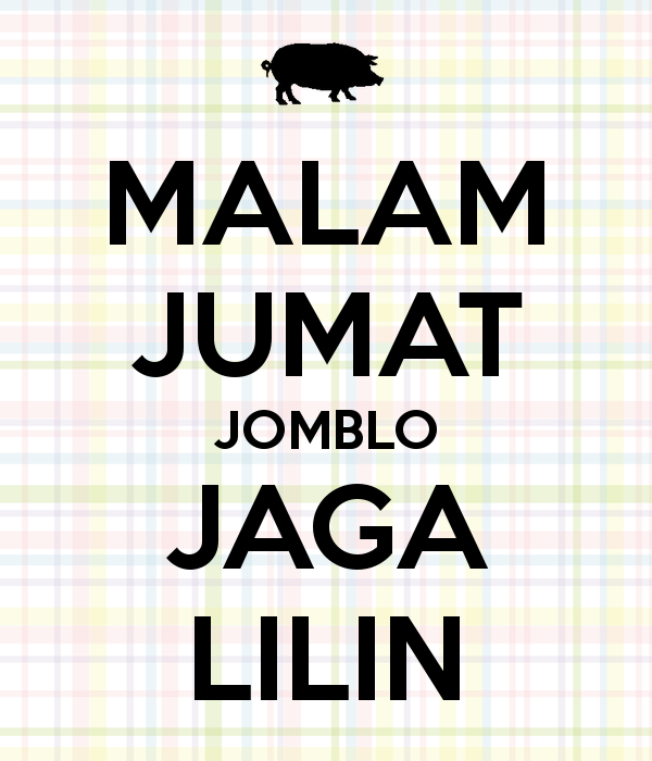 Gambar Foto DP BBM Status Lucu Malam Jumat  Caption 