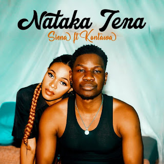 Siena Ft. Kontawa – Nataka Tena Mp3 Download