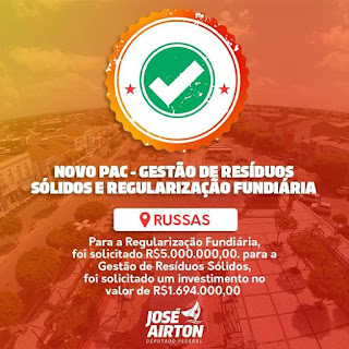 JOSÉ AIRTON - NOVO PAC - GESTÃO DE RESÍDUOS SÓLIDOS E REGULARIZAÇÃO FUNDIÁRIA RUSSAS