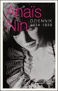 http://shczooreczek.blogspot.com/2013/07/anais-nin-dziennik-1934-1939.html