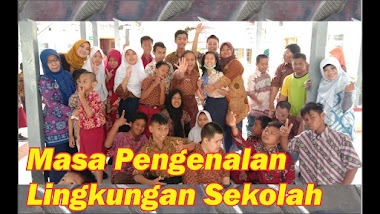  Masa Pengenalan Lingkungan Sekolah | Hari Ketiga