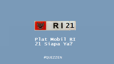 Plat Mobil RI 21 Siapa Ya?