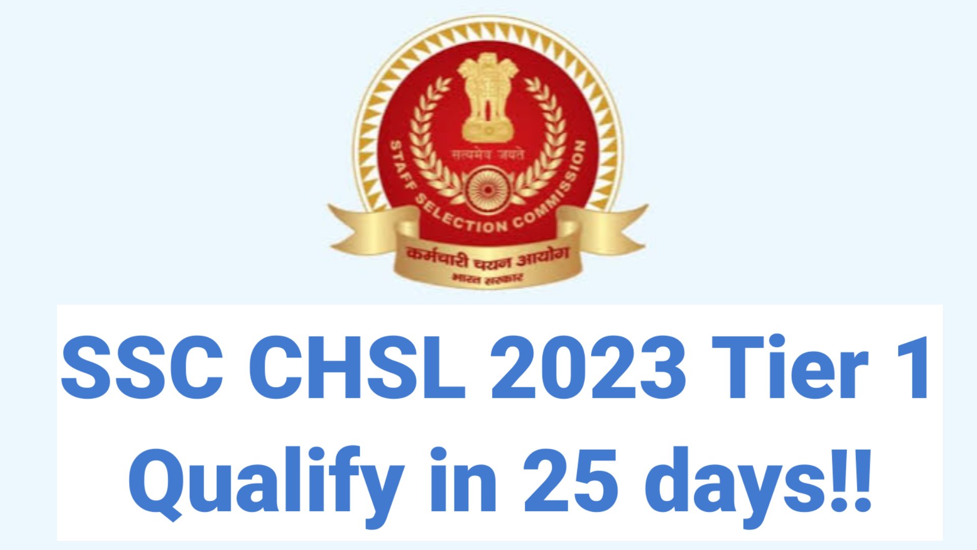 Qualify SSC CHSL in 25/30 day.