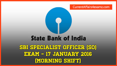 SBI SO Exam 17 January 2016