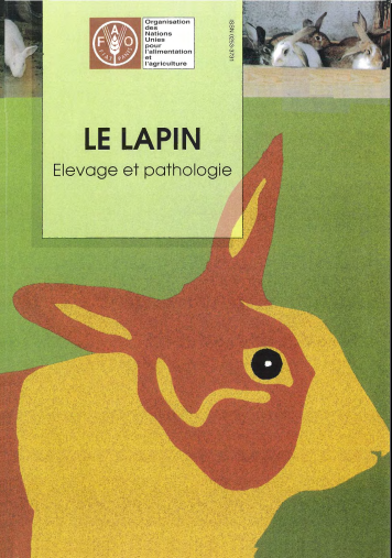 Le Lapin élevage et pathologie - WWW.VETBOOKSTORE.COM