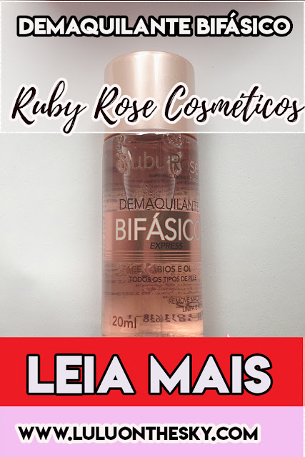 Demaquilante Bifásico Express - Ruby Rose Cosméticos