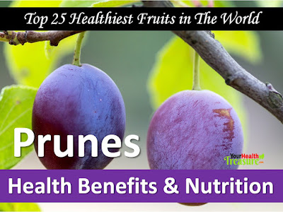 Prunes health benefits, Prunes nutrition, Healthiest Fruits, Healthy Fruits, Super Fruits, Power Fruits, Health Benefits Of Fruits,