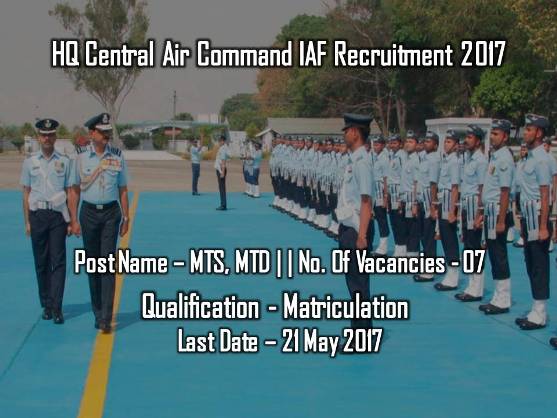 HQ Central Air Command IAF Recruitment