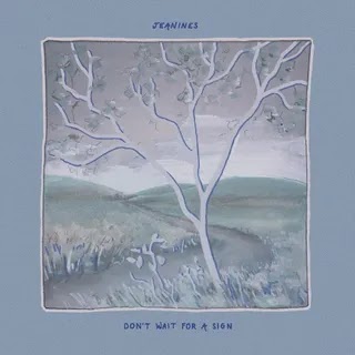 Jeanines - Don’t Wait for a Sign Music Album Reviews