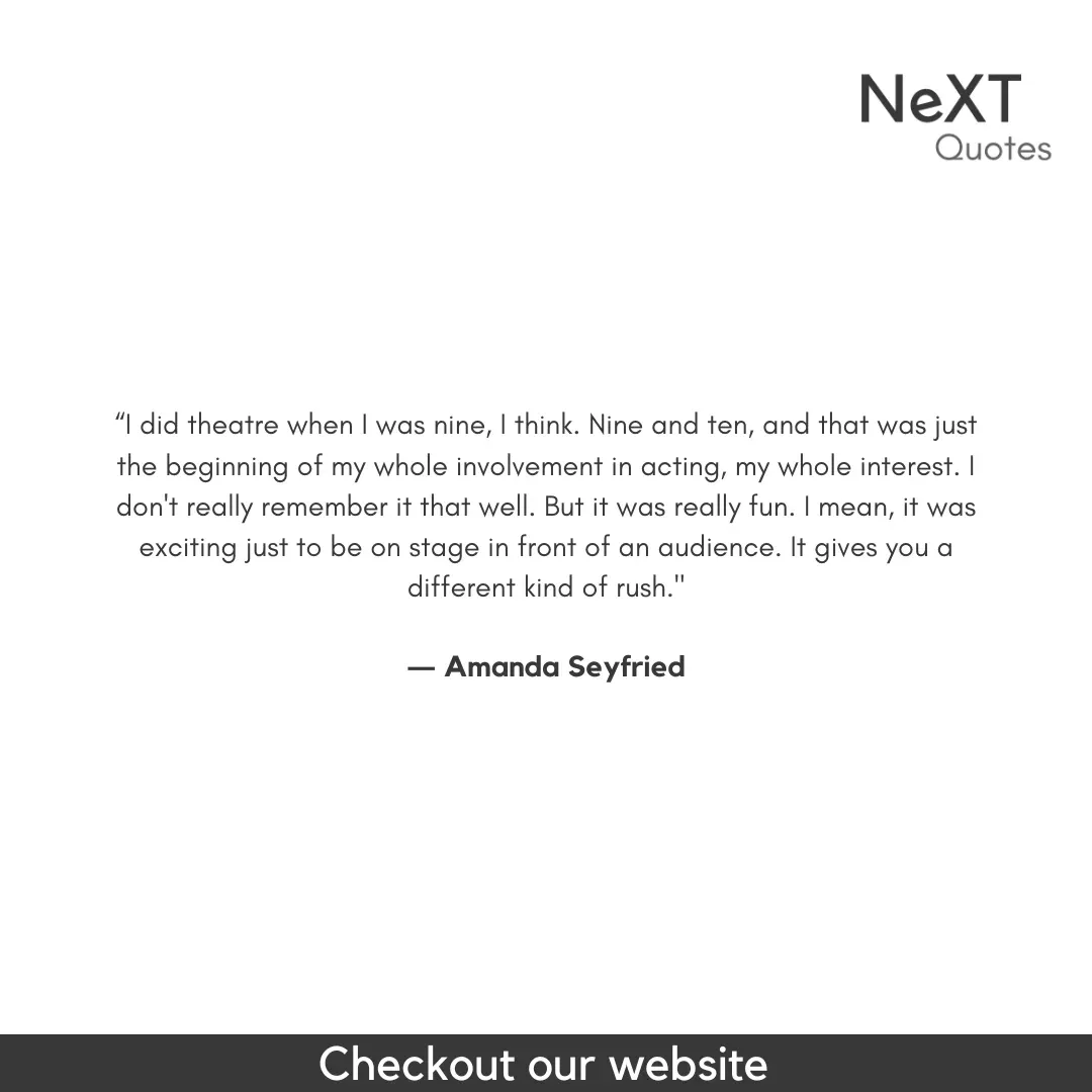 Amanda Seyfried Quotes