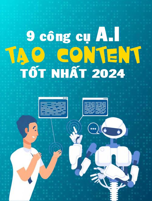 Top 9 công cụ AI tạo content tốt nhất năm 2024