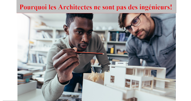 Pourquoi les Architectes ne sont pas des ingénieurs!