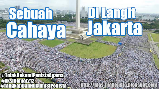 Aksi Damai Bela ISLAM Jilid III dijakarta