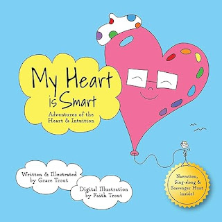 Editorial Review: My Heart is Smart: Adventures of The Heart and Intuition by Grace Trout