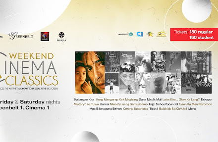 Enjoy WEEKEND NIGHT CLASSICS 2019 at Greenbelt 1 Cinema 1 from March 13 to April 4, 2020