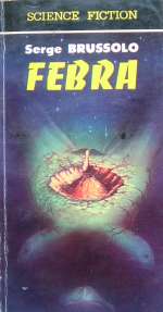 Serge Brussolo : Febra