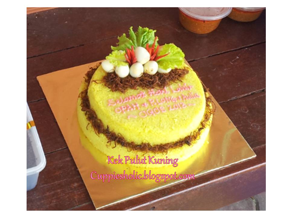 cuppiesholic Kek Pulut Kuning  Family August Birthday 