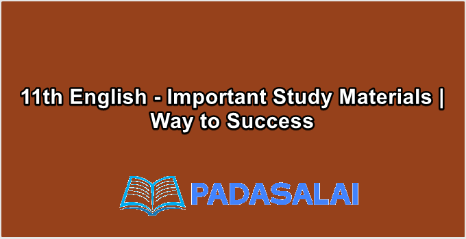 11th English - Important Study Materials | Way to Success