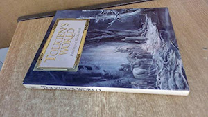 Tolkien's World: Paintings from Middle-Earth