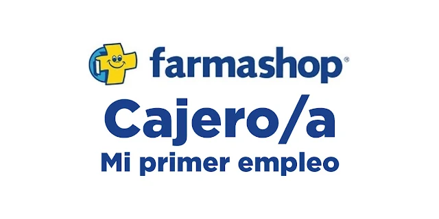 Cajero/a Farmashop - Mi primer empleo.