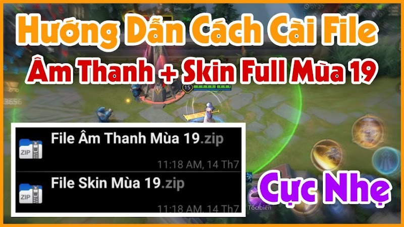 Hướng Dẫn Cách Cài File Full File Âm Thanh + File Skin Mùa 19 Cho Fix Lag Liên Quân Mùa 19 - NTM Lag