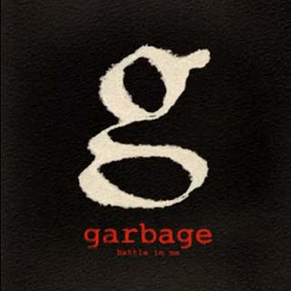 Garbage – Battle In Me Lyrics | Letras | Lirik | Tekst | Text | Testo | Paroles - Source: musicjuzz.blogspot.com