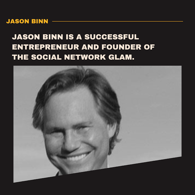 Jason Binn success has been attributed to its unique features that make it stand out from other social networks.