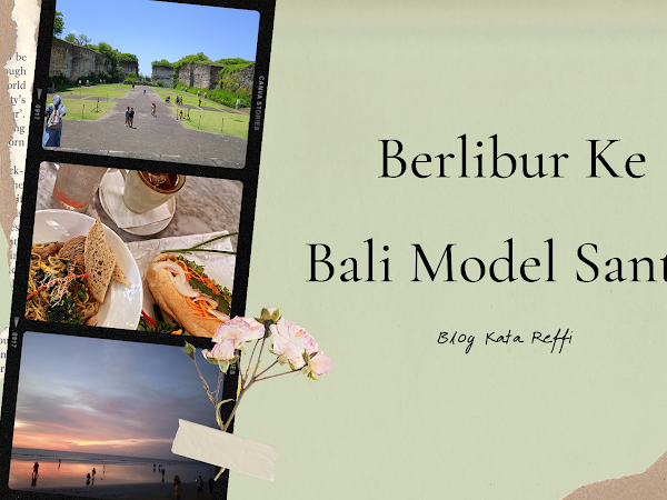  Berlibur Ke Bali Model Santai