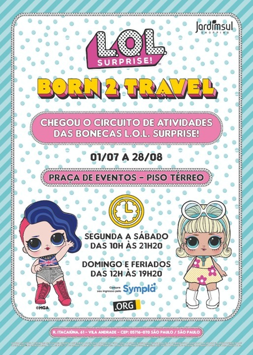 L.O.L. Surprise! Born 2 Travel é a nova programação de férias no Shopping Jardim Sul
