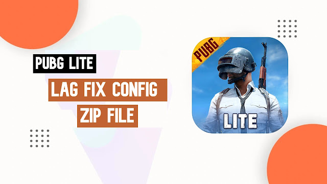 Pubg Lite Lag Fix Config Zip File Download