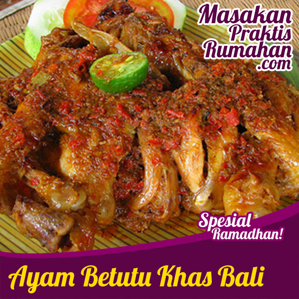 Ayam Betutu Khas Bali  Resep Masakan Praktis Rumahan 