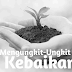 Hukum Mengungkit-Ungkit Kebaikan dalam Islam