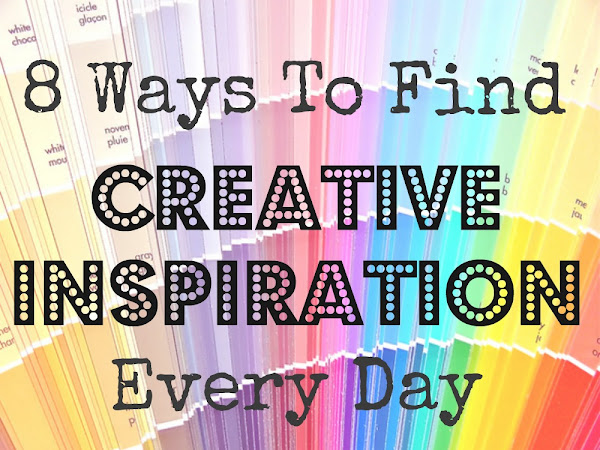 How To Find Creative Inspiration Everyday