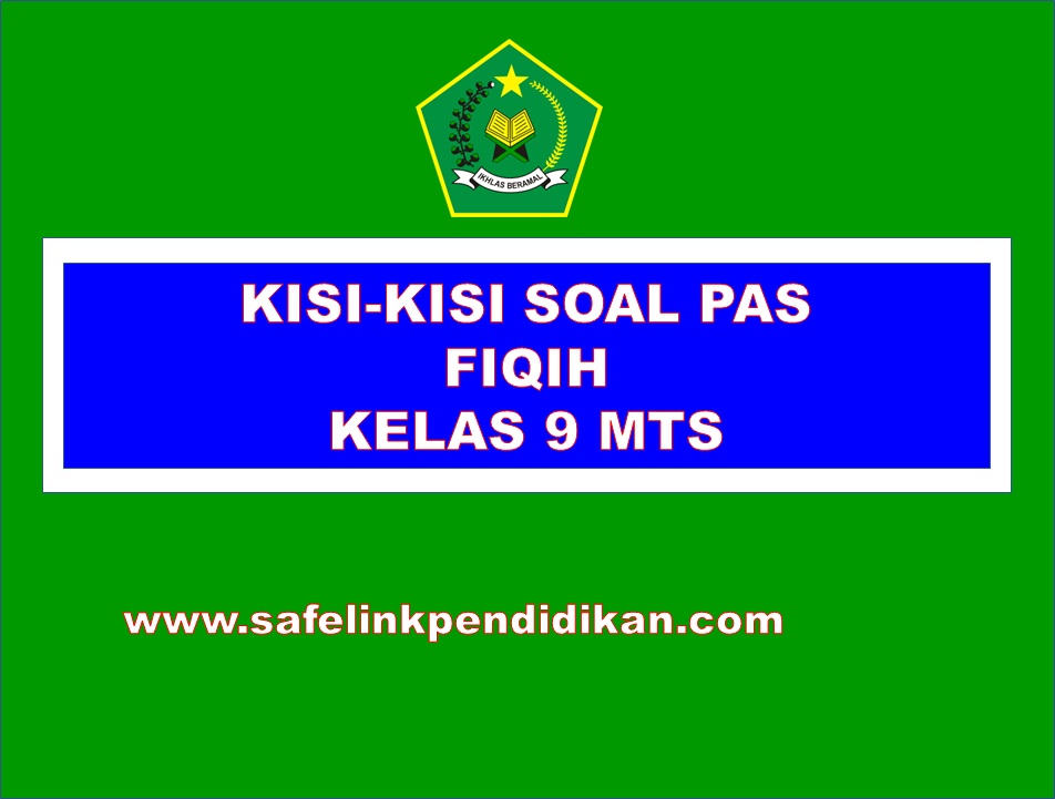 Kisi-kisi PAS Fiqih Kelas 9 MTs