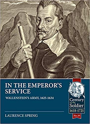 In the Emperor's Service: Wallenstein's Army, 1625-1634