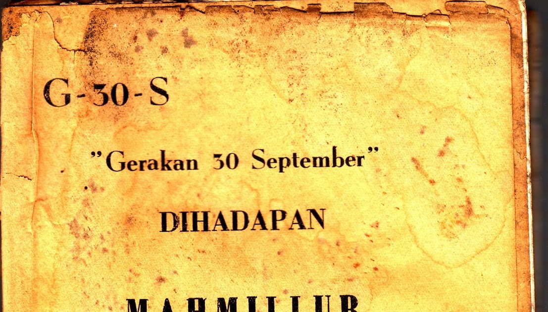 Koleksi K. Atmojo: Buku Lama: "Gerakan 30 September di 