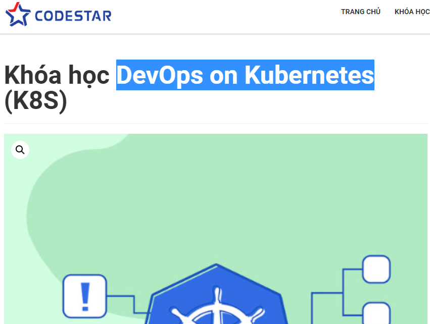 Chia Sẻ Khóa Học DevOps on Kubernetes K8S Cao Văn Thành