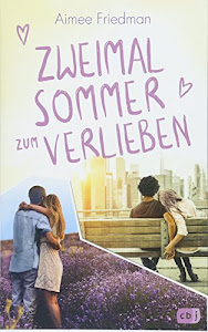 Zweimal Sommer zum Verlieben