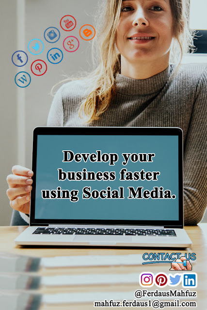 Develop your business faster using Social Media.