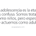 FRASES ADOLESCENTES 