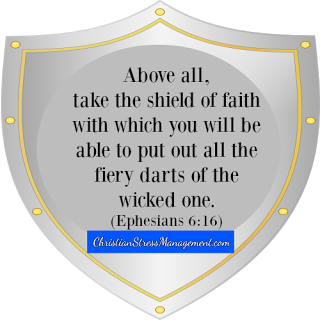 Take up the shield of faith (Ephesians 6:16)