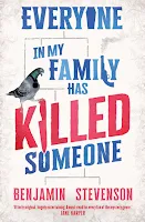 Everyone in My Family Has Killed Someone by Benjamin Stevenson book cover
